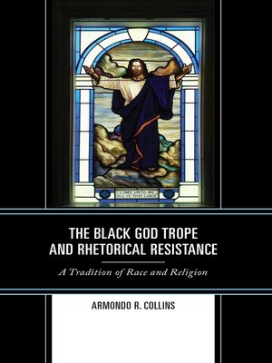 cover image of The Black God Trope and Rhetorical Resistance